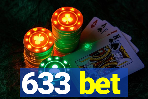 633 bet